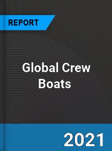 Global Crew Boats Market