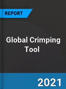 Global Crimping Tool Market