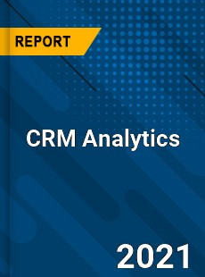 Global CRM Analytics Market
