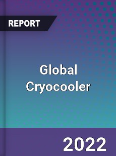 Global Cryocooler Market