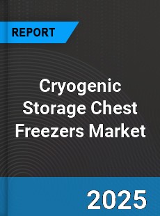 Global Cryogenic Storage Chest Freezers Market