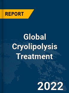 Global Cryolipolysis Treatment Market
