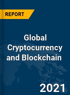 Global Cryptocurrency and Blockchain Market