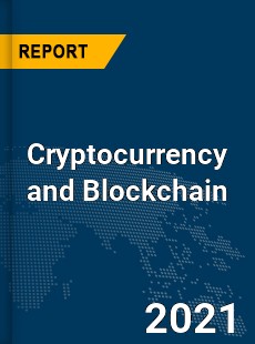 Global Cryptocurrency and Blockchain Market