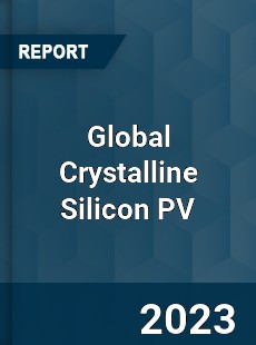 Global Crystalline Silicon PV Market