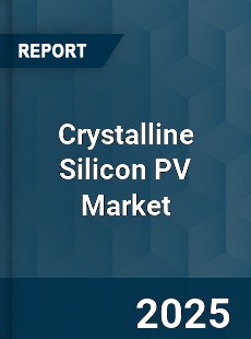 Global Crystalline Silicon PV Market