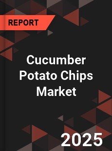 Global Cucumber Potato Chips Market