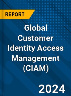 Global Customer Identity Access Management Market