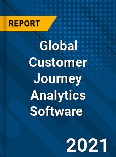 Global Customer Journey Analytics Software Market
