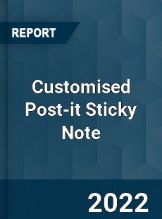 Global Customised Post it Sticky Note Market