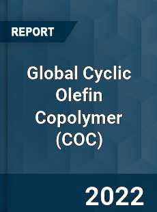 Global Cyclic Olefin Copolymer Market