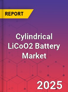 Global Cylindrical LiCoO2 Battery Market