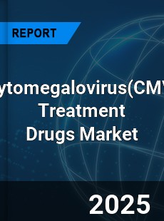 Global Cytomegalovirus Treatment Drugs Outlook