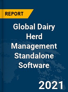 Global Dairy Herd Management Standalone Software Market
