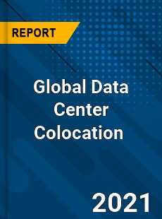 Global Data Center Colocation Market