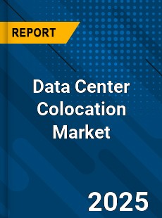 Global Data Center Colocation Market