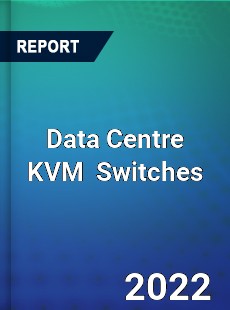 Global Data Centre KVM Switches Market