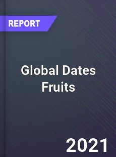 Global Dates Fruits Market