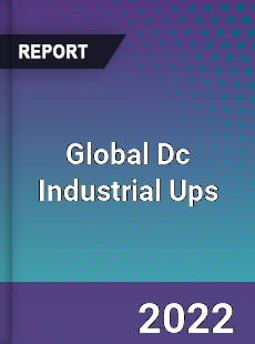 Global Dc Industrial Ups Market