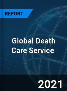 Death Care Service Market
