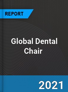 Global Dental Chair Market