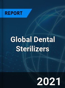 Global Dental Sterilizers Market