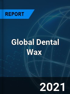 Global Dental Wax Market