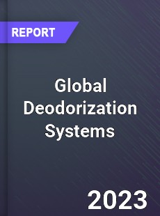 Global Deodorization Systems Market