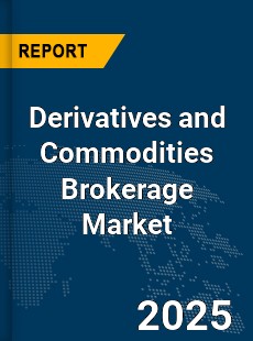 Global Derivatives and Commodities Brokerage Market