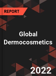Global Dermocosmetics Market