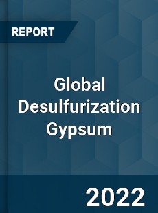 Global Desulfurization Gypsum Market