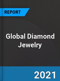 Global Diamond Jewelry Market