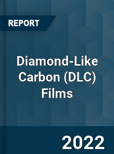 Global Diamond Like Carbon Films Market