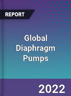 Global Diaphragm Pumps Market