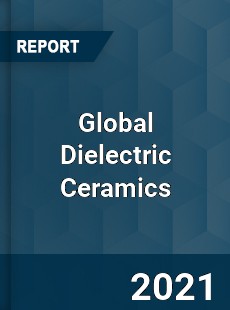 Global Dielectric Ceramics Market