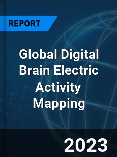 Global Digital Brain Electric Activity Mapping Industry