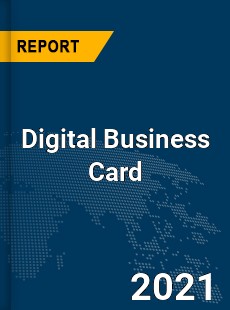 Global Digital Business Card Market