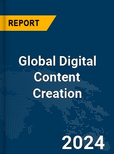 Global Digital Content Creation Market