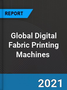 Global Digital Fabric Printing Machines Market