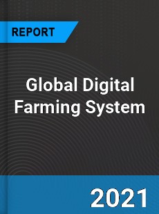 Global Digital Farming System Market