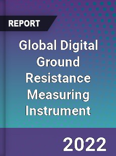 Global Digital Ground Resistance Measuring Instrument Market