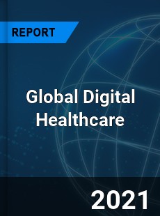 Digital Healthcare Market