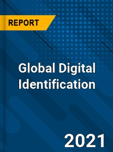 Global Digital Identification Market