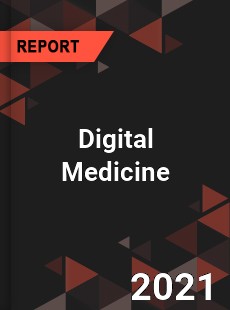 Global Digital Medicine Market