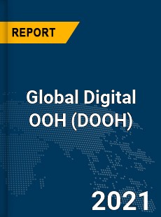 Global Digital OOH Market