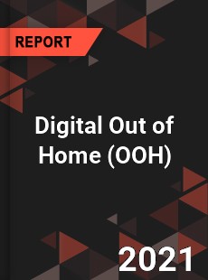 Global Digital Out of Home Market