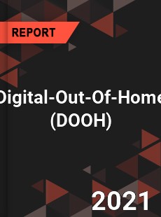 Global Digital Out Of Home Market