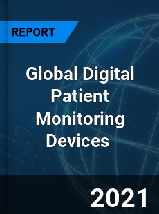 Global Digital Patient Monitoring Devices Market