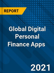 Global Digital Personal Finance Apps Market