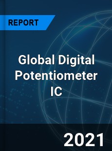 Global Digital Potentiometer IC Market